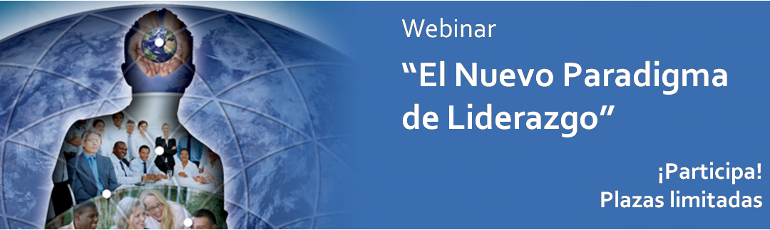 Webinar El nuevo paradigma del Liderazgo. 30 de Junio