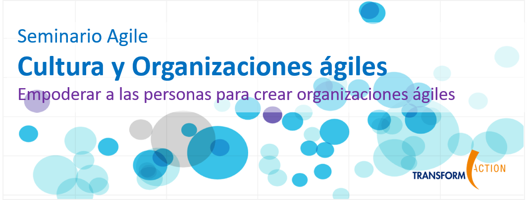 13 de junio. Cultura y Organizaciones Ágiles